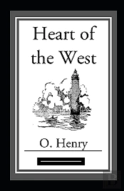 Heart Of The West Annotated