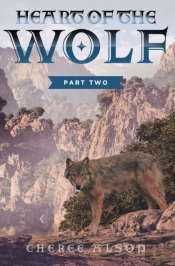 Heart Of The Wolf Part Two