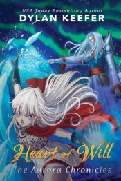 Heart Of Will: A Coming Of Age Middle Gr