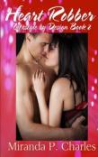 Heart Robber (Lifestyle By Design Book 2)