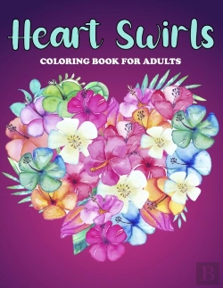 Bertrand.pt - Heart Swirls Coloring Book For Adults