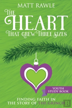 Bertrand.pt - Heart That Grew Three Sizes Youth Study Book, The