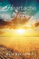 Heartache And Hope