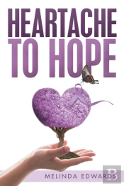 Heartache To Hope