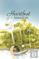 Heartbeat In The Amazon