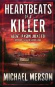 Heartbeats Of A Killer