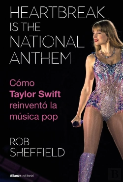 Bertrand.pt - Heartbreak Is The National Anthem. Como Taulor Swift Reinvento La Musica Pop.