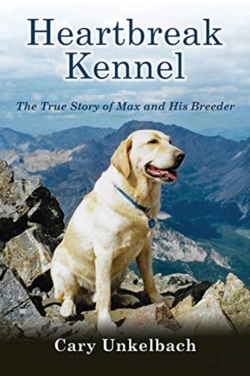 Bertrand.pt - Heartbreak Kennel: The True Story Of Max