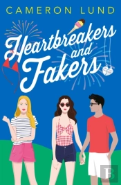 Heartbreakers And Fakers