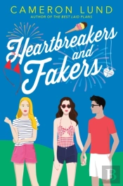 Heartbreakers And Fakers