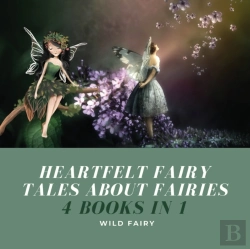 Bertrand.pt - Heartfelt Fairy Tales About Fairies