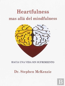 Bertrand.pt - Heartfulness, Mas Allá Del Minfulness