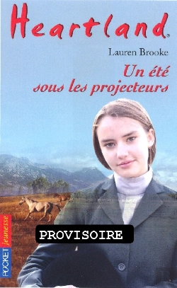 Bertrand.pt - Heartland T.27 ; Un Été Sous Les Projecteurs