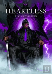 Heartless : Rise Of The End Partie 1