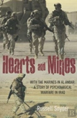 Bertrand.pt - Hearts And Mines : With The Marines In Al Anbar: A Story Of Psychological Warfare In Iraq