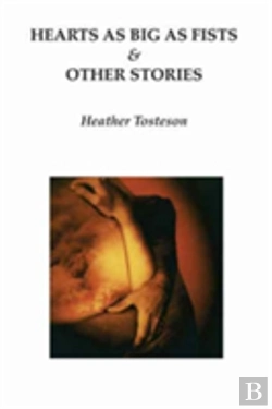 Bertrand.pt - Hearts As Big As Fists & Other Stories