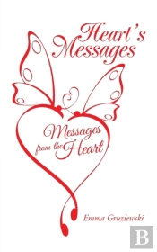 Heart'S Messages: Messages From The Hear