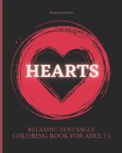 Hearts Relaxing Zentangle Coloring Book For Adults