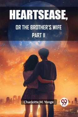 Bertrand.pt - Heartseaseor, The Brother'S Wife Part Ii (Edition2023)