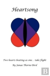 Heartsong: Two Hearts Beating As One Tak