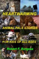 Heartwarming Animal Pals Stories For Kids Of All Ages