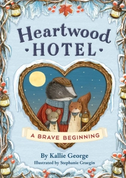 Bertrand.pt - Heartwood Hotel: A Brave Beginning