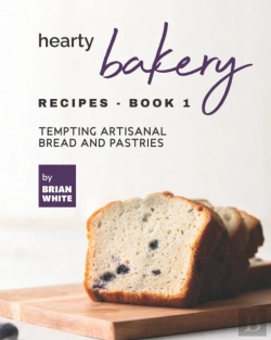 Bertrand.pt - Hearty Bakery Recipes - Book 1