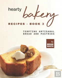Bertrand.pt - Hearty Bakery Recipes - Book 3
