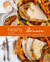 Hearty Dinners