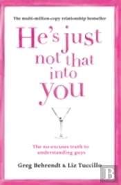 Heâ€™S Just Not That Into You