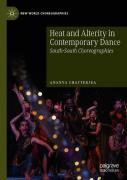 Heat And Alterity In Contemporary Dance