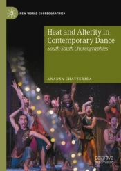Heat And Alterity In Contemporary Dance