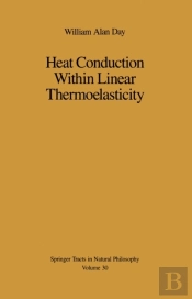 Heat Conduction Within Linear Thermoelasticity