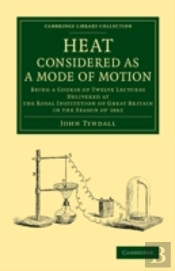 Heat Considered As A Mode Of Motion