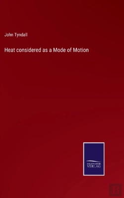 Bertrand.pt - Heat Considered As A Mode Of Motion