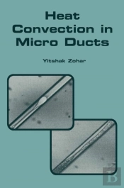 Heat Convection In Micro Ducts