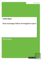 Heat Exchanger Failure Investigation Report