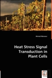Heat Stress Signal Transduction In Plant Cells