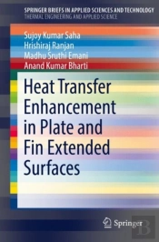 Heat Transfer Enhancement In Plate And Fin Extended Surfaces