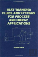 Heat Transfer Fluids And Systems For Process And Energy Applications