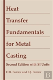 Heat Transfer Fundamentals For Metal Casting