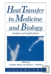 Heat Transfer In Medicine & Biology