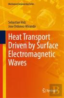 Heat Transport Driven By Surface Electromagnetic Waves