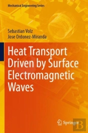 Heat Transport Driven By Surface Electromagnetic Waves