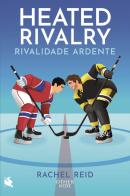 Heated Rivalry | Rivalidade Ardente