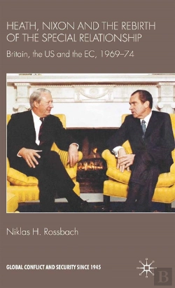 Bertrand.pt - Heath, Nixon And The Rebirth Of The Special Relationship