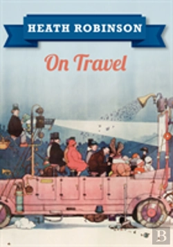 Bertrand.pt - Heath Robinson On Travel