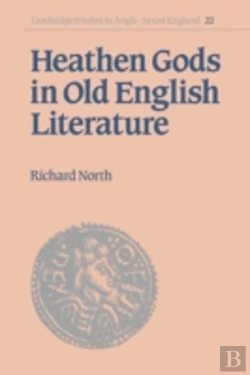 Bertrand.pt - Heathen Gods In Old English Literature