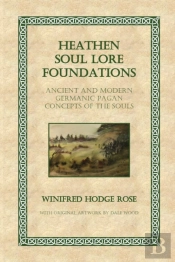 Heathen Soul Lore Foundations