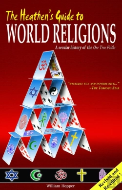 Bertrand.pt - Heathen'S Guide To World Religions: A Secular History Of The Many 'One True Faiths'